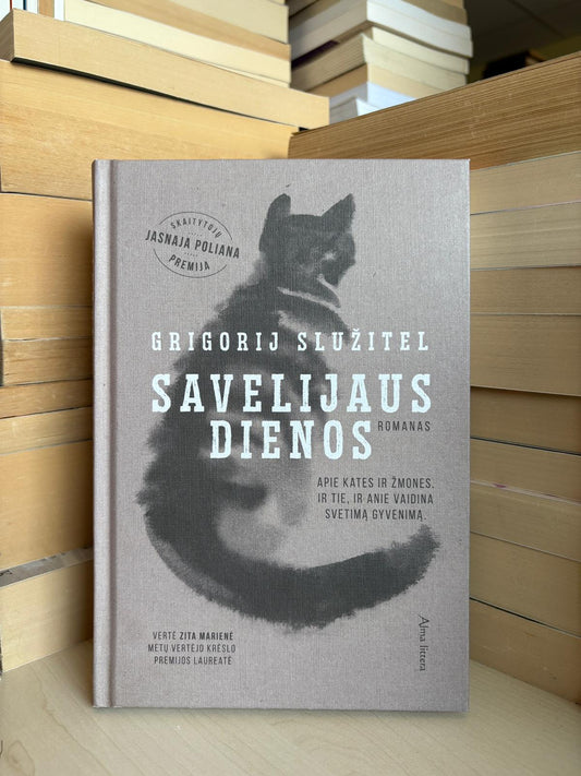 Grigorij Služitel - ,,Savelijaus dienos"