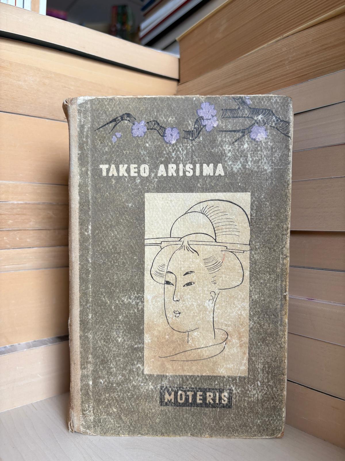 Takeo Arisima - ,,Moteris"