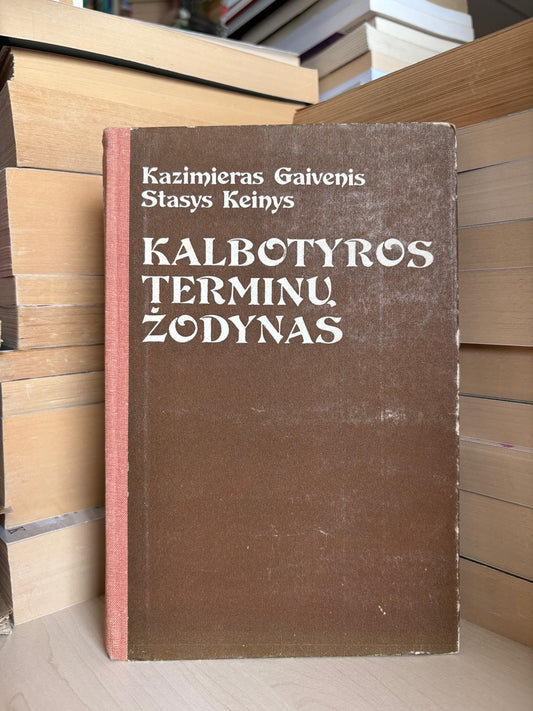 Kazimieras Gaivenis, Stasys Keinys - ,,Kalbotyros terminų žodynas"