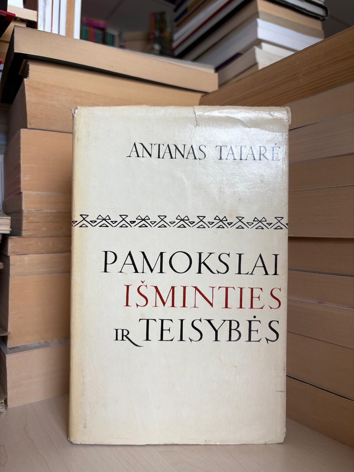 Antanas Tatarė - ,,Pamokslai išminties ir teisybės"