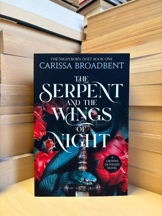 Carissa Broadbent - The Serpent and the Wings of Night