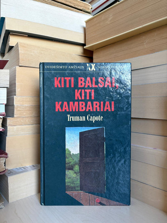 Truman Capote - ,,Kiti balsai, kiti kambariai"