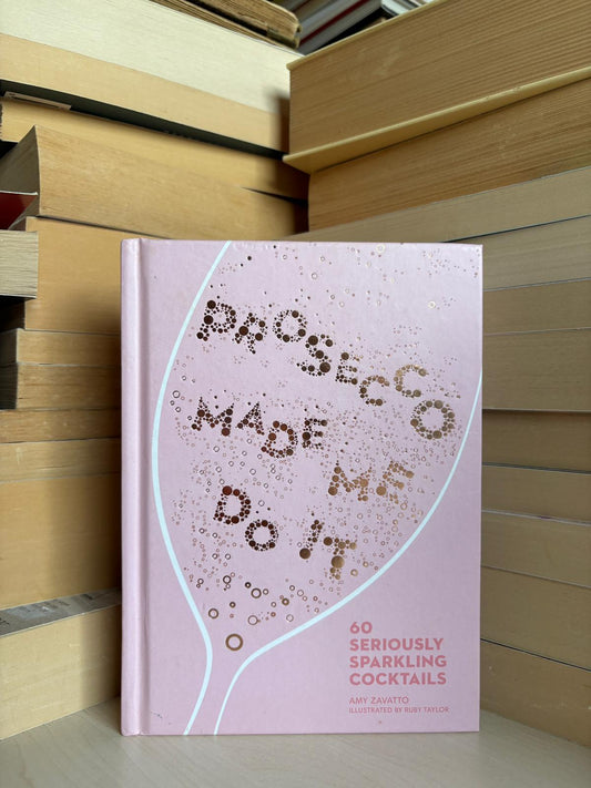 Amy Zavatto - Prosecco Made Me Do It