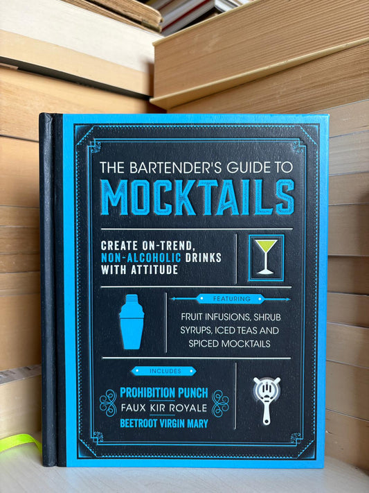 The Bartender's Guide to Mocktails