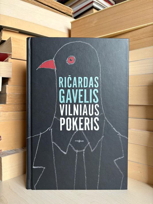 Ričardas Gavelis - ,,Vilniaus pokeris"