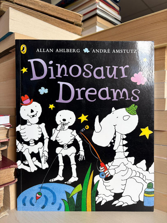 Allan Ahlberg, Andre Amstutz - Dinosaur Dreams