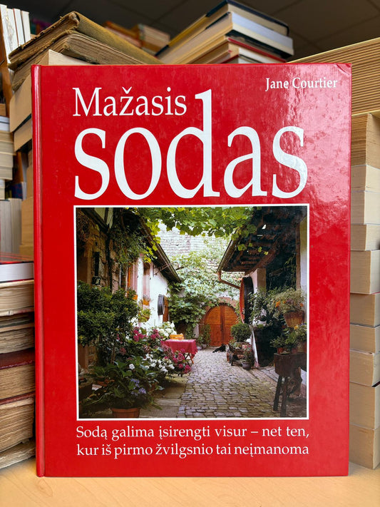 Jane Courtier - ,,Mažasis sodas"