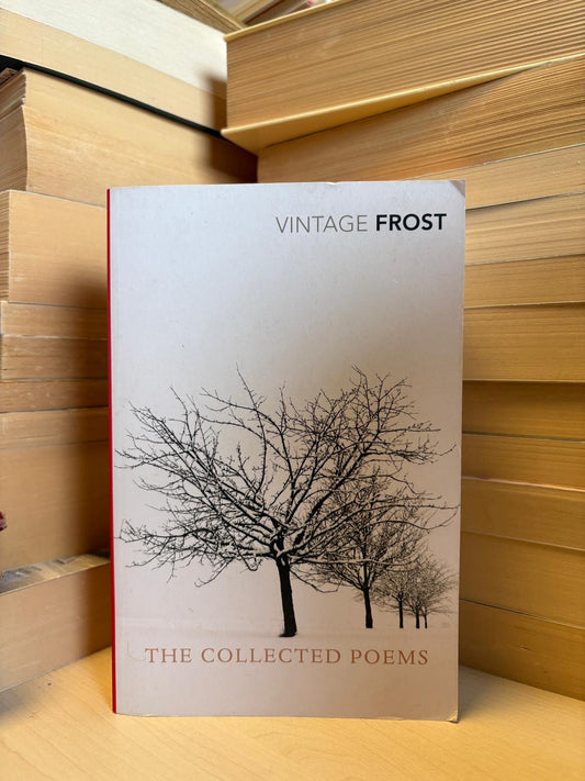 Robert Frost - The Collected Poems