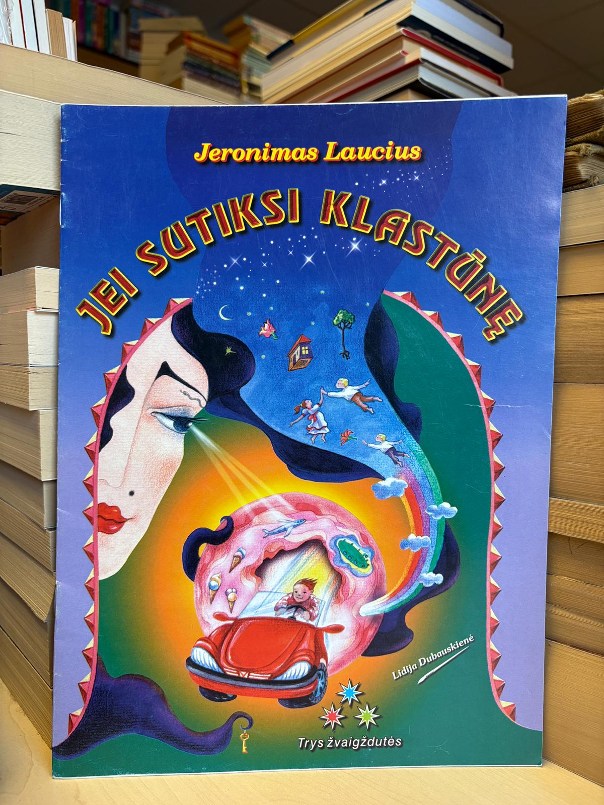 Jeronimas Laucius - ,,Jei sutiksi klastūnę"