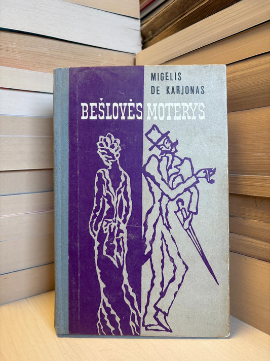 Migelis de Karjonas - ,,Bešlovės moterys"