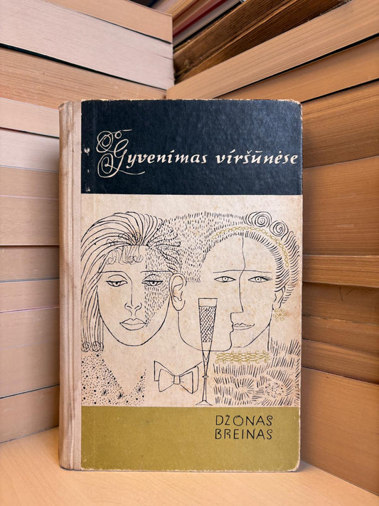 Džonas Breinas - ,,Gyvenimas viršūnėse"