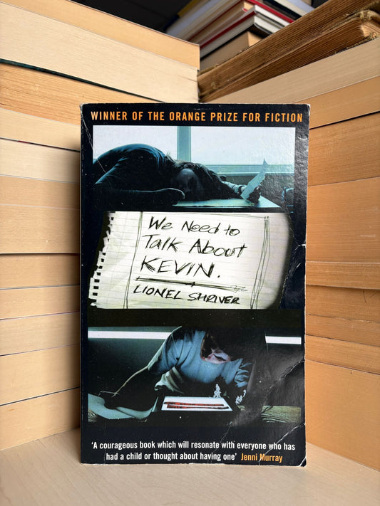 Lionel Shriver - We Need to Talk About Kevin