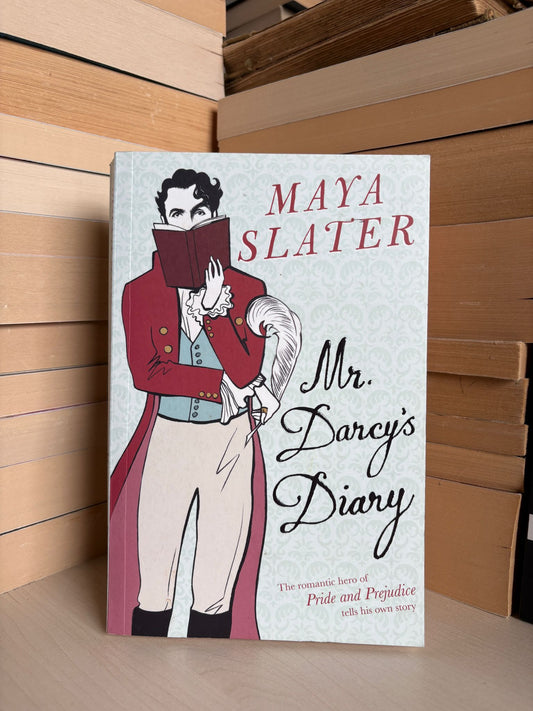 Maya Slater - Mr. Darcy's Diary