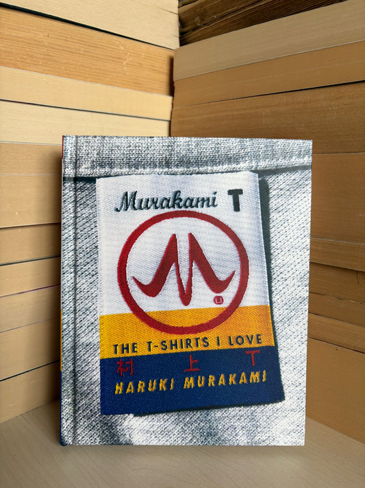 Haruki Murakami - The T-Shirts I Love