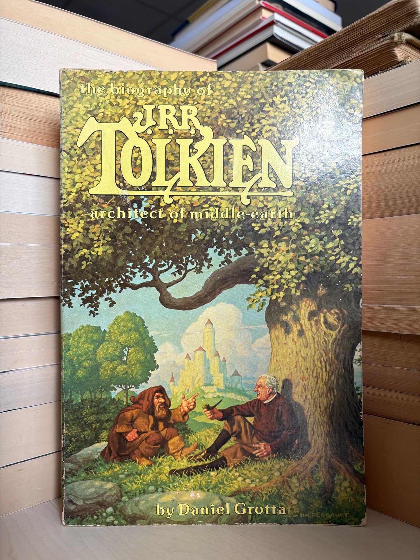 Daniel Grotta - The Biography of J. R. R. Tolkien: Architect of Middle-Earth