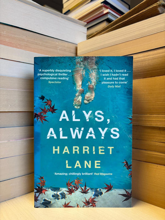 Harriet Lane - Alys, Always