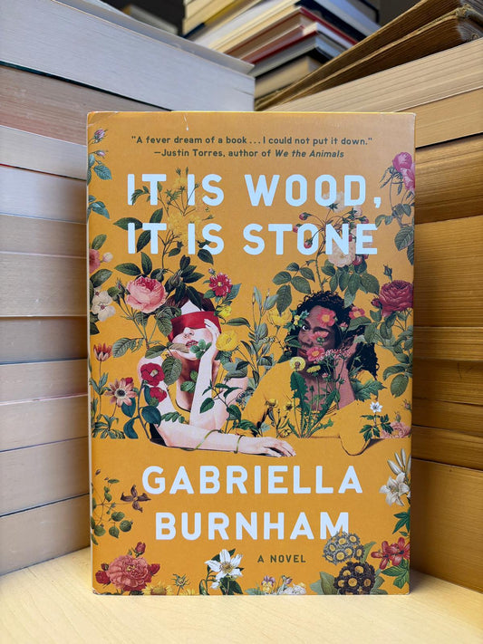 Gabriella Burnham - It is Wood, It is Stone