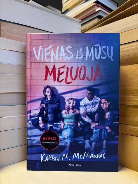 Karen M. McManus - ,,Vienas iš mūsų meluoja"