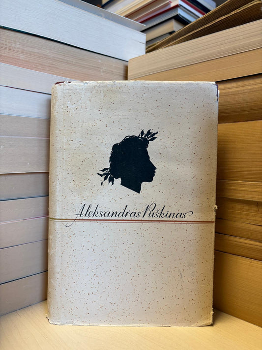 Aleksandras Puškinas - ,,Raštai: trečias tomas. Eugenijus Oneginas"