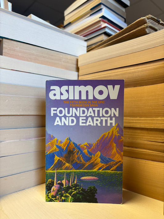 Isaac Asimov - Foundation and Earth