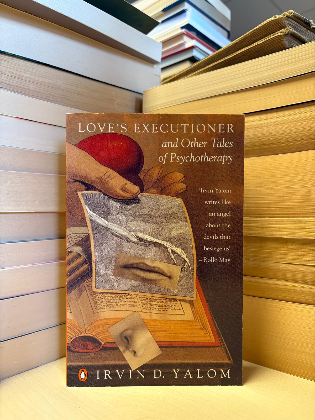 Irvin D. Yalom - Love's Executioner and Other Tales of Psychotherapy