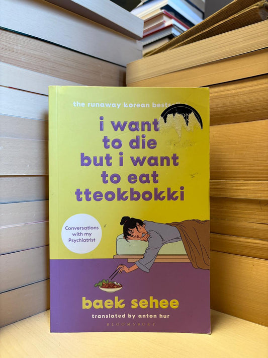 Baek Sehee - I Want to Die But I Want to Eat Tteokbokki