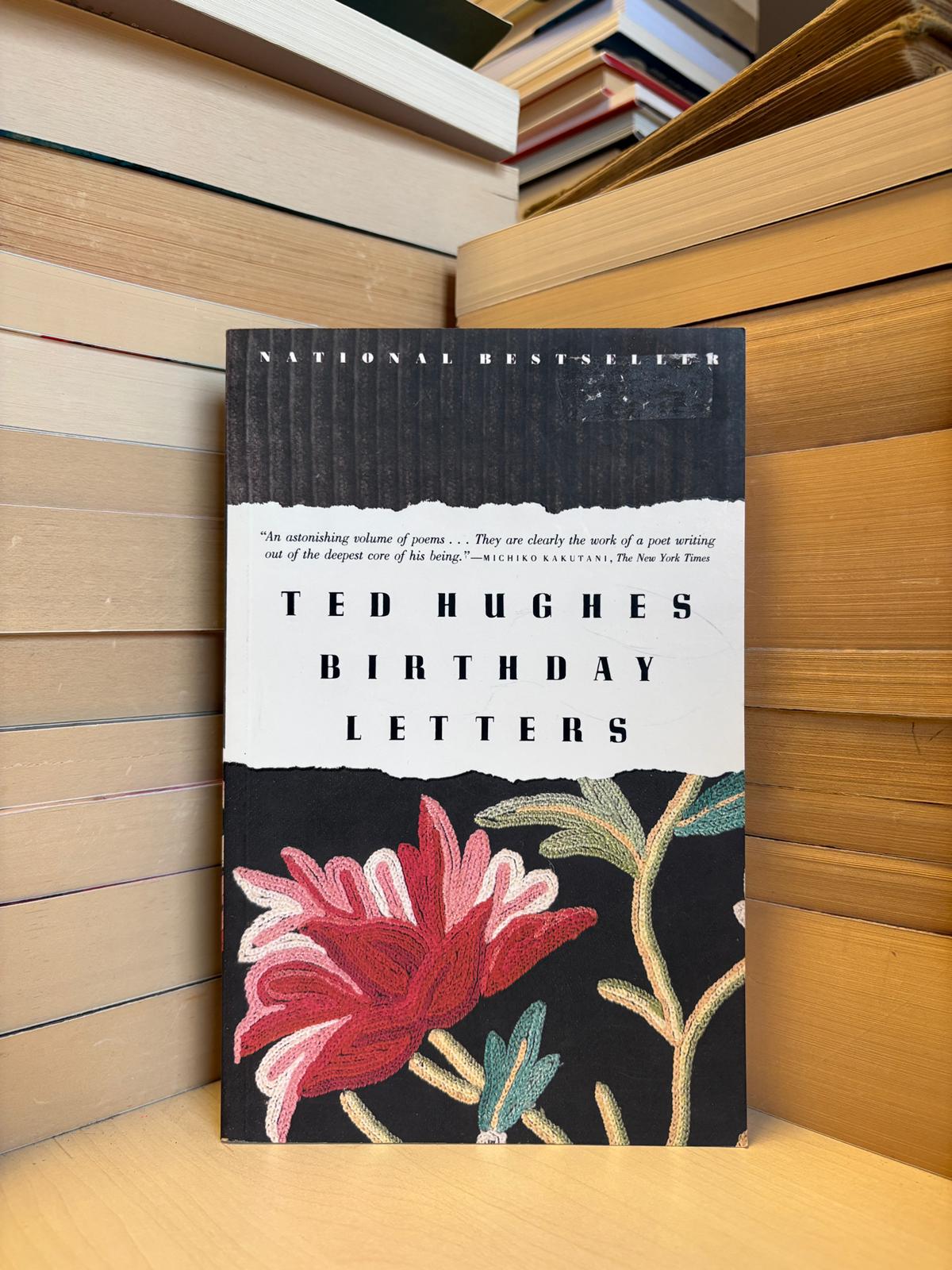 Ted Hughes - Birthday Leters