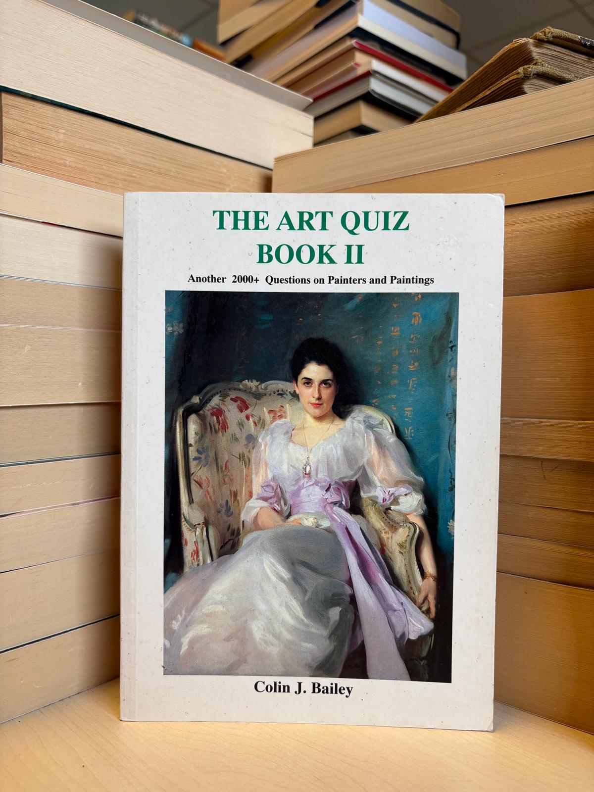 Colin J. Bailey - The Art Quiz Book II