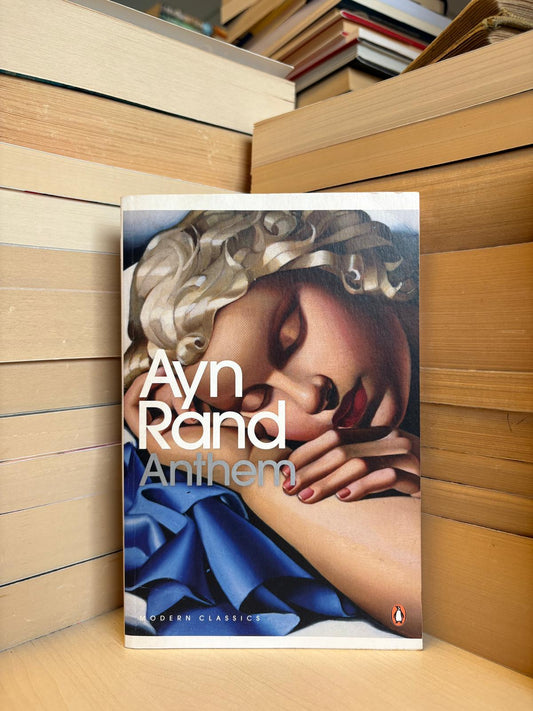 Ayn Rand - Anthem