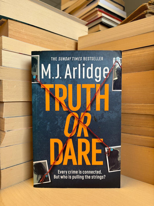 M. J. Arlidge - Truth or Dare
