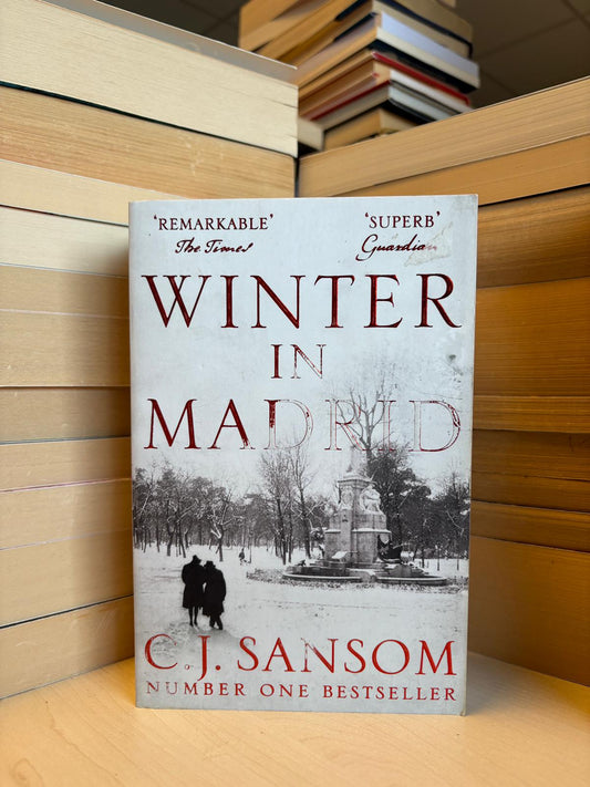 C. J. Sansom - Winter in Madrid