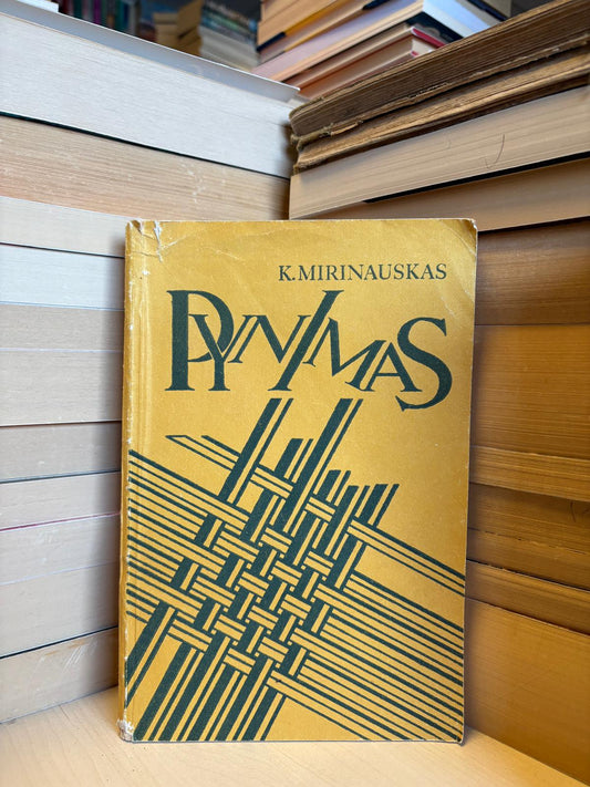 K. Mirinauskas - ,,Pynimas"