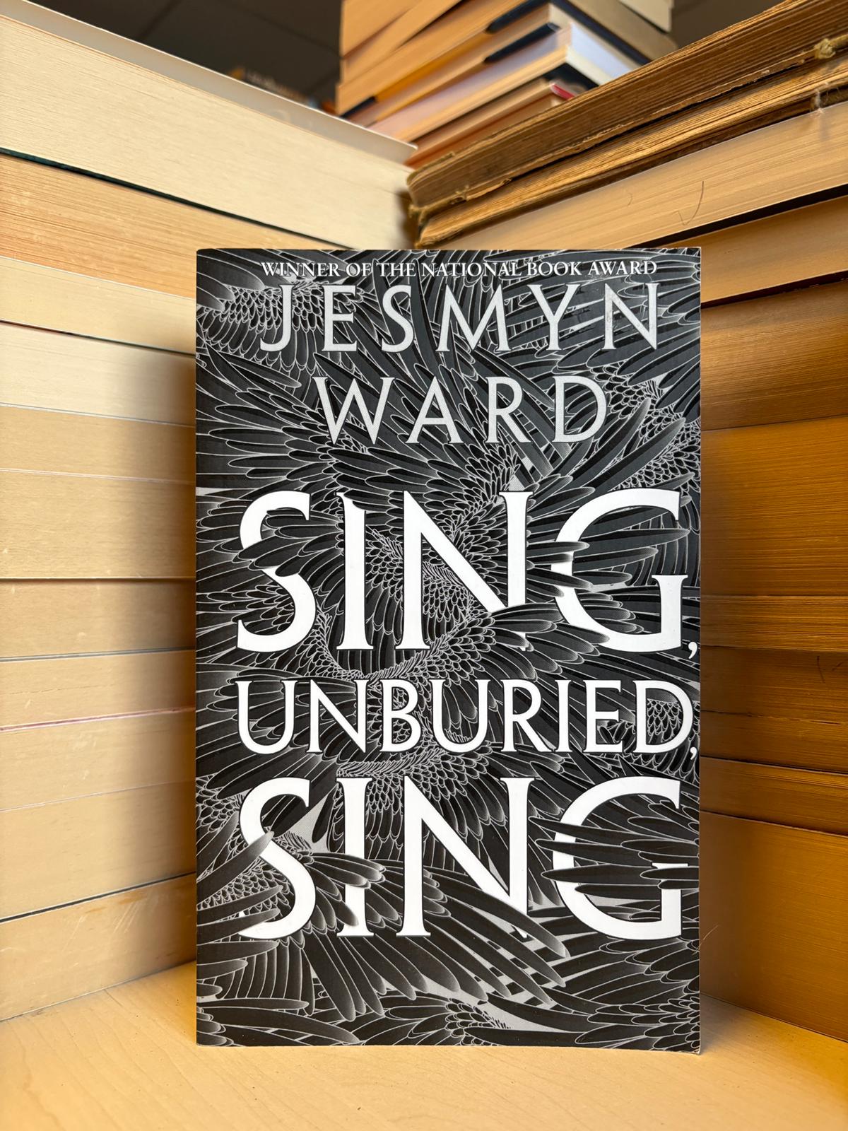 Jesmyn Ward - Sing, Unburied, Sing