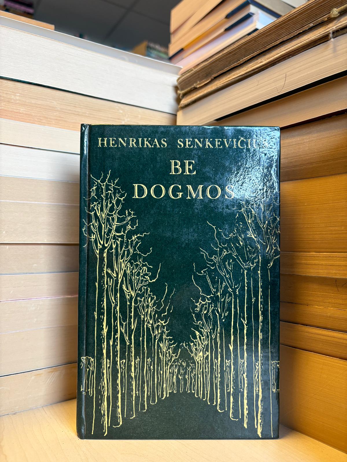 Henrikas Senkevičius - ,,Be dogmos"