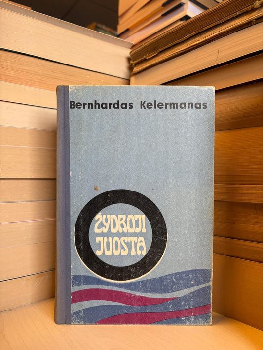 Bernhardas Kelermanas - ,,Žydroji juosta"