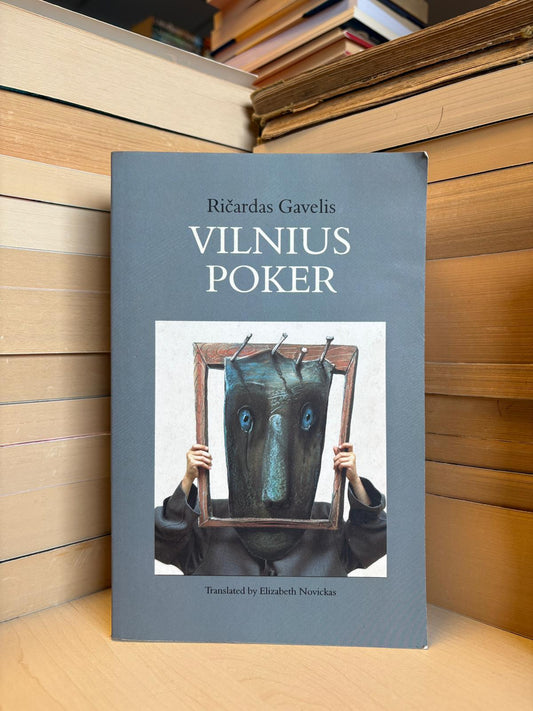 Ričardas Gavelis - Vilnius Poker