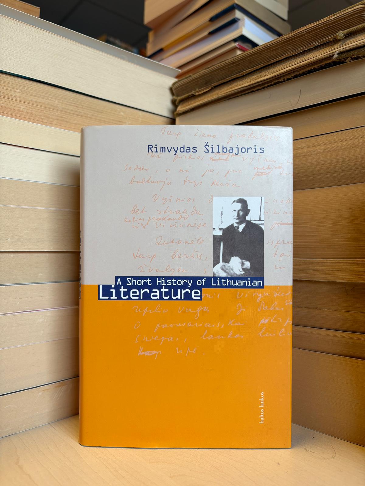 Rimvydas Šilbajoris - A Short History of Lithuanian Literature