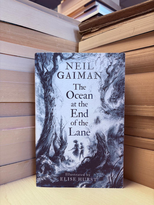 Neil Gaiman - The Ocean at the End of the Lane (Illustrated by Elise Hurst)