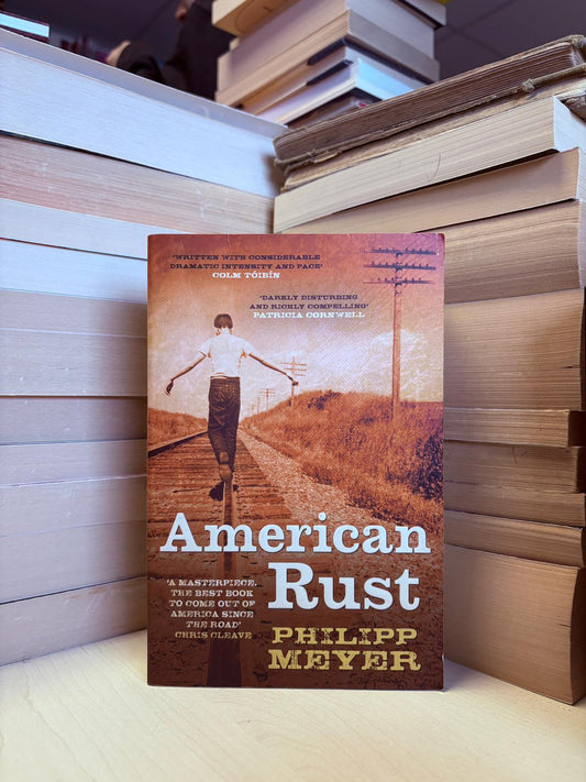 Philipp Meyer - American Rust