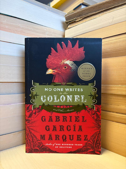 Gabriel Garcia Marquez - No One Writes to the Colonel and Other Stories