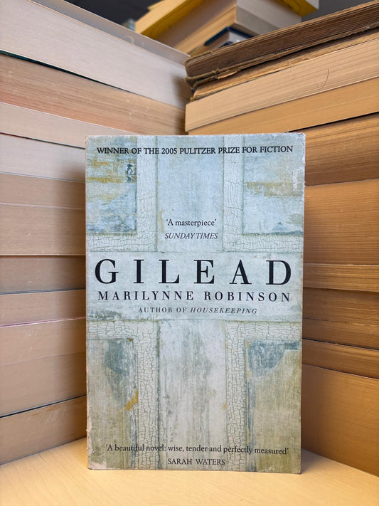 Marilynne Robinson - Gilead