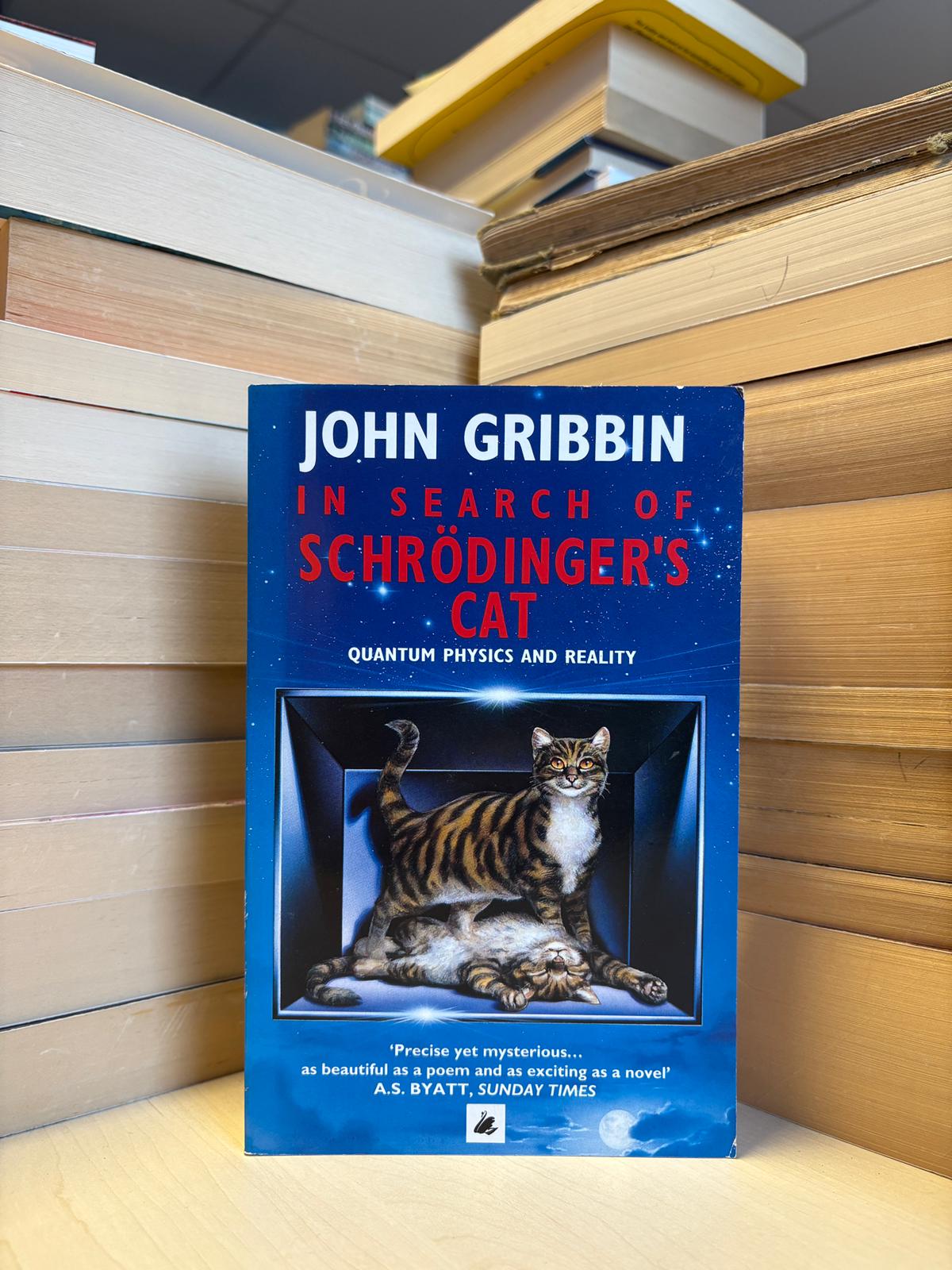 John Gribbin - In Search of Schrodinger's Cat
