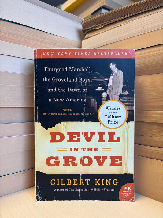 Gilbert King - Devil in the Grove