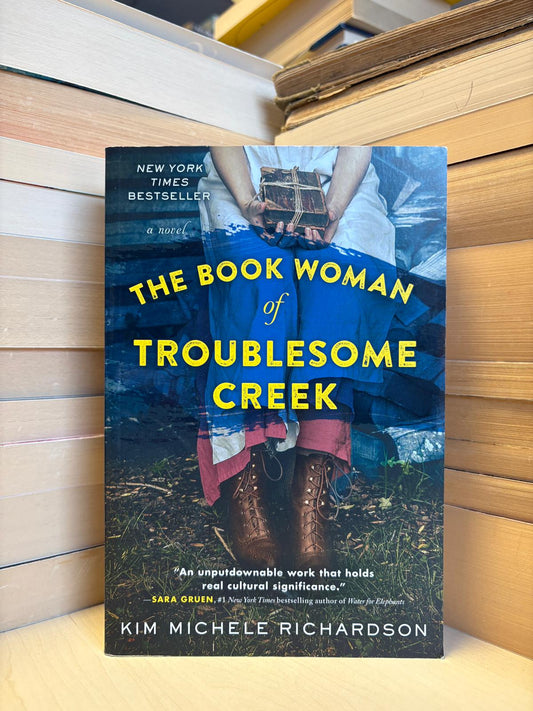 Kim Michele Richardson - The Book Woman of Troublesome Creek