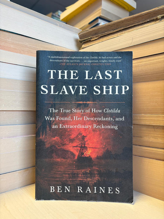 Ben Raines - The Last Slave Ship