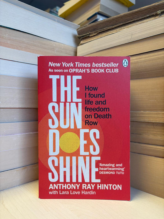Anthony Ray Hinton - The Sun Does Shine