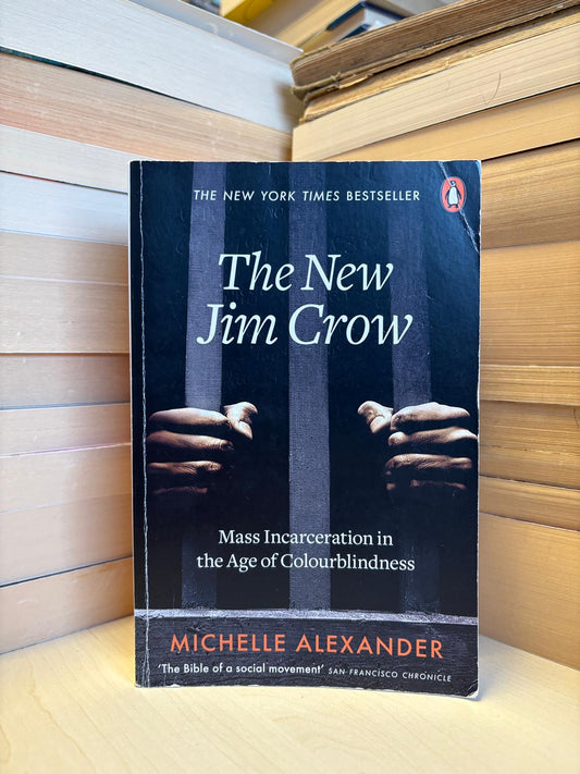 Michelle Alexander - The New Jim Crow