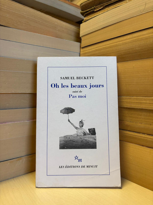 Samuel Beckett - Oh les beaux jours (prancūzų)
