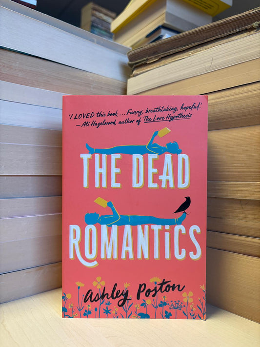 Ashley Poston - The Dead Romantics