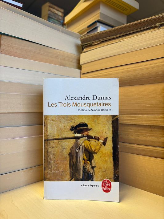 Alexandre Dumas - Les Trois Mousquetaires (prancūzų)
